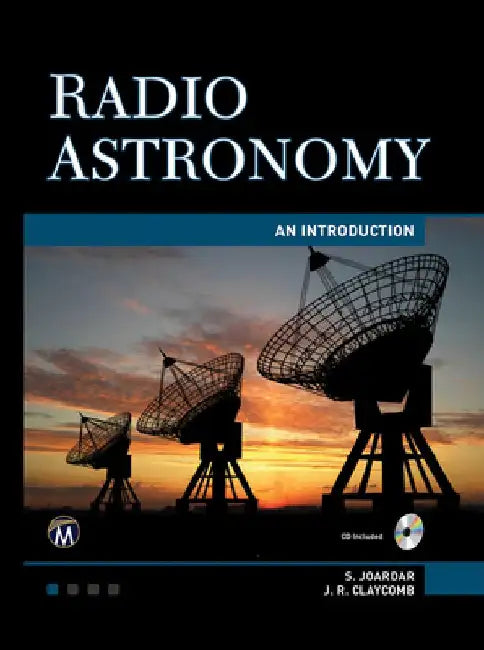 Radio Astronomy: An Introduction by Shubhendu Joardar