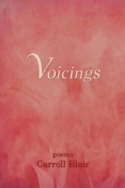 Voicings by Carroll Blair