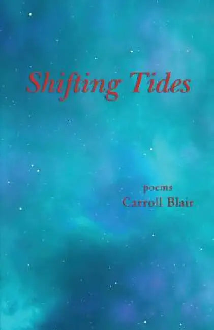Shifting Tides by Carroll Blair