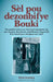 Sèl Pou Dezonbifye Bouki by Eddy Toussaint Tontongi