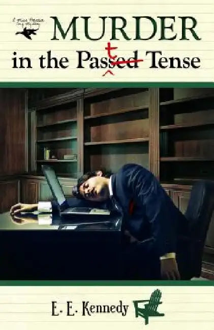 Murder in the Past Tense by E. E. Kennedy