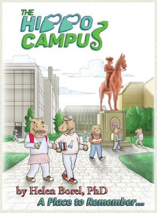 The Hippo Campus: The Interactive Brain Book: Fun Learning for Science Lovers by Helen Borel