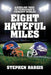 Eight Hateful Miles: A Sideline Pass to Tennessee's Fiercest Rivalry by Stephen Hargis