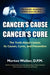 Cancer's Cause, Cancer's Cure: The Truth about Cancer, Its Causes, Cures, and Prevention by Morton Walker