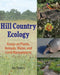 Hill Country Ecology: Essays on Plants, Animals, Water, and Land Management by Jim Stanley