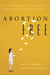 Abortion Free: Your Manual for Building a Pro-Life America One Community at a Time by Cheryl Sullenger