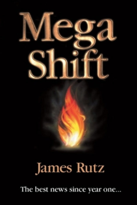 Mega Shift: The Best News Since Year One