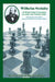 Wilhelm Steinitz: First World Chess Champion by Isaak Linder