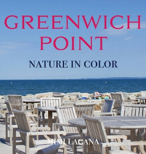 Greenwich Point Nature In Color by Mimi Lagana