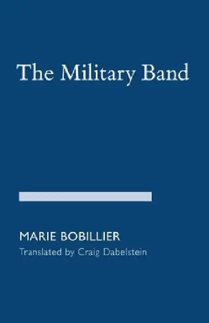 The Military Band by Marie Bobillier