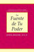 La Fuente de Tu Poder by John-Roger