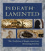 In Death Lamented: The Tradition of Anglo-American Mourning Jewelry by Sarah Nehama, Anne E. Bentley, Ondine LeBlanc
