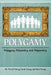 Polygamy: Polygyny, Polyandry, and Polyamory by Young Daniel