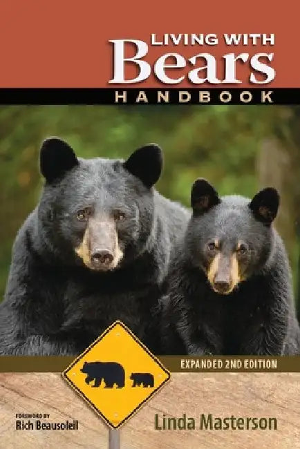 Living With Bears Handbook, Expanded 2nd Edition by Linda Masterson