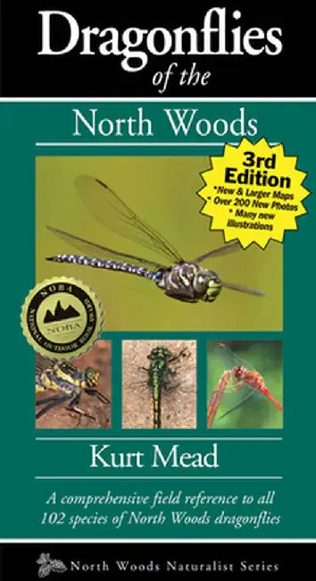 Dragonflies of the North Woods by Kurt Mead