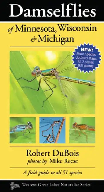 Damselflies of Minnesota, Wisconsin & Michigan by Robert DuBois