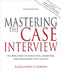 Mastering the Case Interview, 10th Edition by Chernev, Alexander
