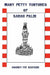 Many Petty Tortures of Sarah Palin by Snarky Fat Bastard