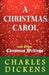 A Christmas Carol and Other Christmas Writings by Charles Dickens