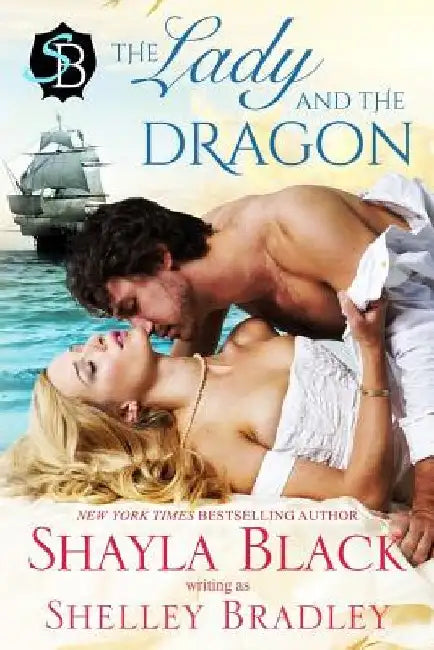 The Lady and The Dragon by Shelley Bradley