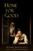Home for Good by Mother Mary Loyola, Herbert Thurston, Lisa Bergman