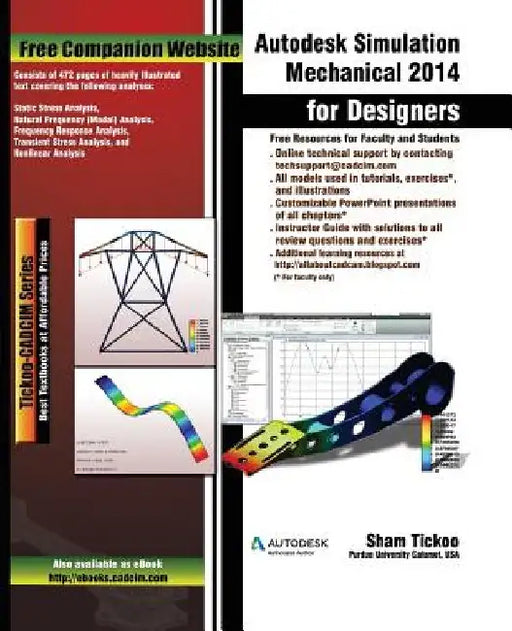 Autodesk Simulation Mechanical 2014 for Designers by Prof Sham Tickoo Purdue Univ