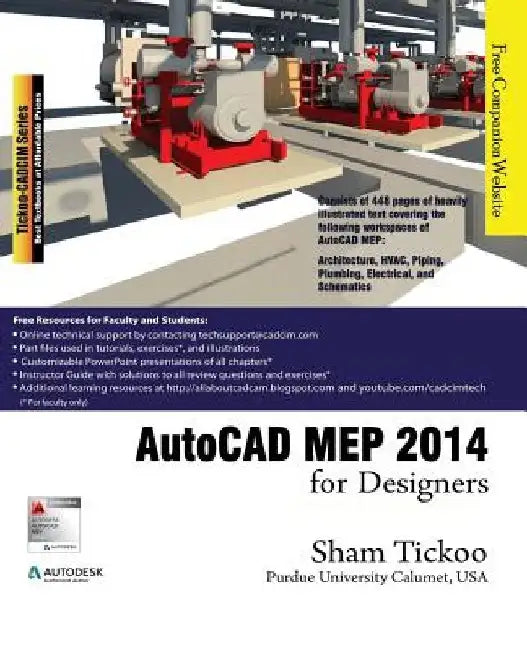 AutoCAD MEP 2014 for Designers by Prof Sham Tickoo Purdue Univ