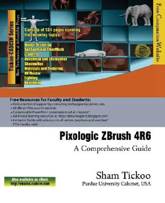Pixologic ZBrush 4R6: A Comprehensive Guide by Cadcim Technologies