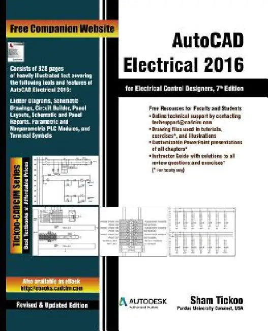 AutoCAD Electrical 2016 for Electrical Control Designers by Sham Tickoo Purdue Univ