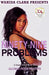 Ninety-Nine Problems by Gloria Dotson-Lewis