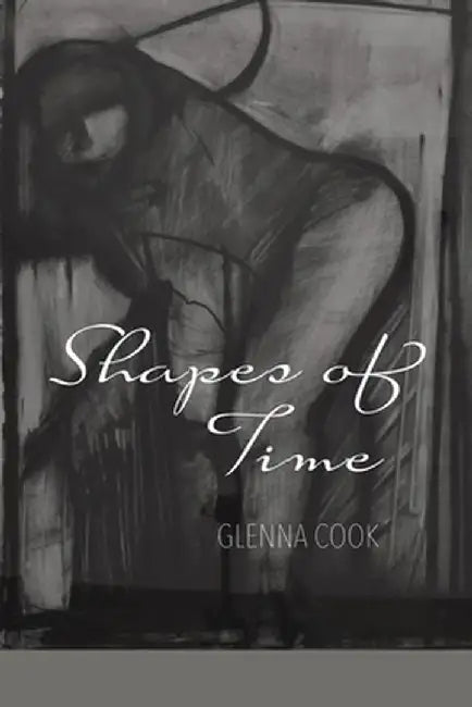 Shapes of Time by Glenna Cook