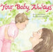 Your Baby, Always by Dr John Hutton
