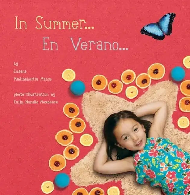 In Summer / En Verano by Emily Hanako Momohara