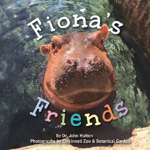 Fiona's Friends by Dr John Hutton