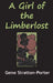 The Girl from the Limberlost by Gene Stratton-Porter