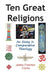 Ten Great Religions: An Essay in Comparative Theology by James Freeman Clarke