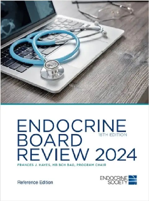 Endocrine Board Review 2024 by Hayes, Frances J.