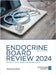 Endocrine Board Review 2024 by Hayes, Frances J.