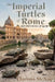 The Imperial Turtles of Rome: And Other Stories of My Life by Clarissa McNair