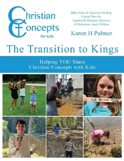 The Transition to Kings by Karen Palmer