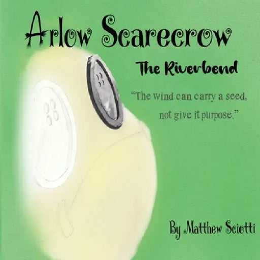Arlow Scarecrow The Riverbend by Matthew Sciotti