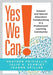 Yes We Can! by Heather Friziellie