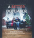 A Better December: Proverbs to Brighten Christmas by Steven Estes, Sarah Bland-Halulko