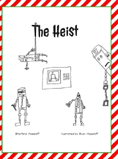 The Heist by Stanford Apseloff