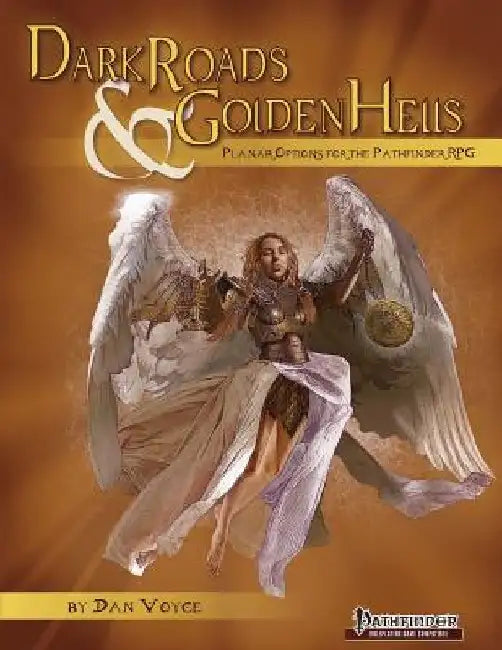 Dark Roads & Golden Hells by Jarrod Camire