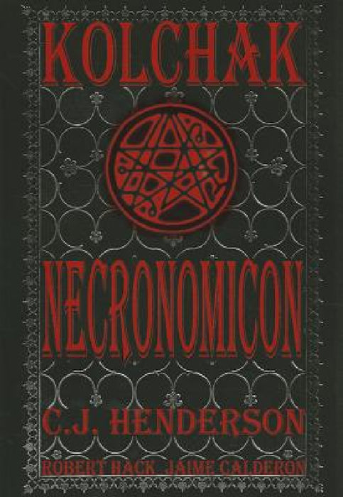Necronomicon by C. J. Henderson, Joe Gentile, Jaime Calderon