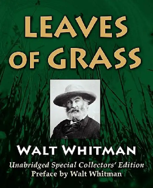 Leaves Of Grass: Unabridged Special Collectors Edition [With Preface By Walt Whitman] by Walt Whitman, Walt Whitman, Thomas Gorman