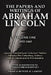 The Papers and Writings of Abraham Lincoln Volume One: Special Constitutional Collectors Edition Includes the Gettysburg Address by Abraham Lincoln, Rutger M. Lamont, IV Roosevelt Theodore
