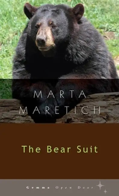 The Bear Suit by Marta Maretich