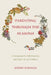Parenting Through the Seasons: A Companion for Self-Discovery and Daily Life with Children by Sherry Jennings